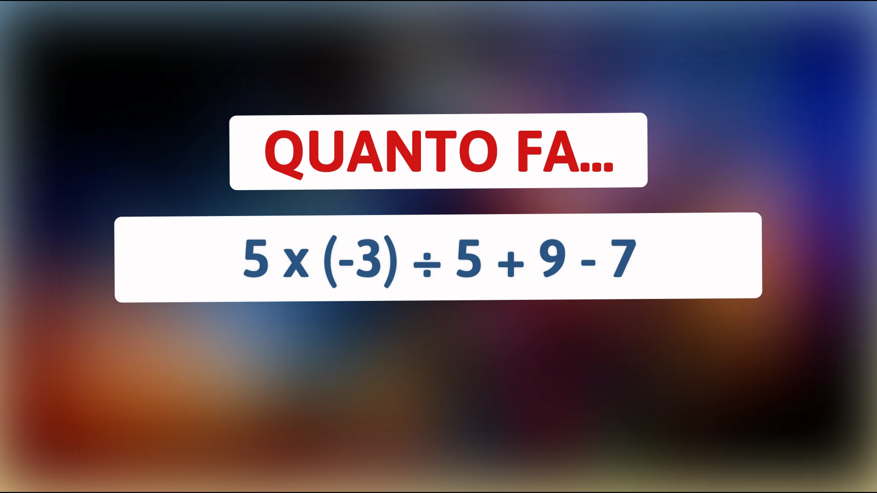 "Sei abbastanza brillante per risolvere questo enigma matematico che sta confondendo tutti?""